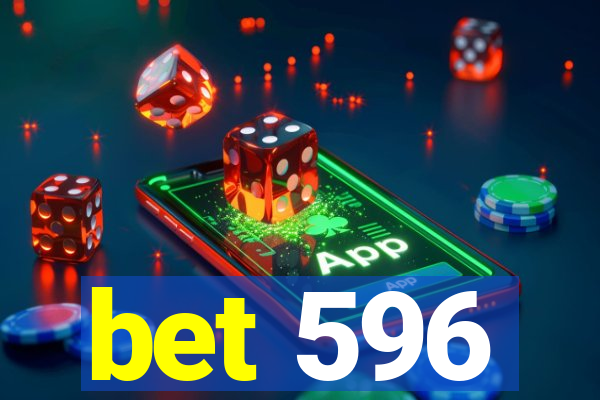 bet 596